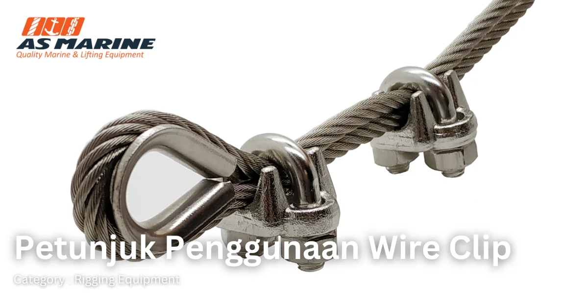 petunjuk penggunaan wire clip